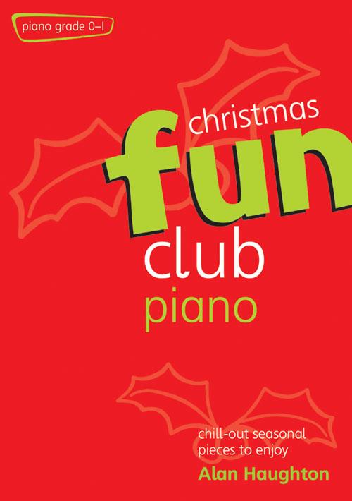 Fun Club Christmas Piano - Chill-out seasonal pieces to enjoy - pro klavír