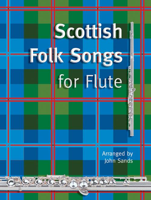 Scottish Folk Songs for Flute - Folk Songs - příčná flétna