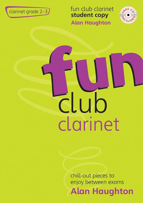 Fun Club Clarinet Grades 2-3 - Chill-out pieces to enjoy between exams - pro klarinet