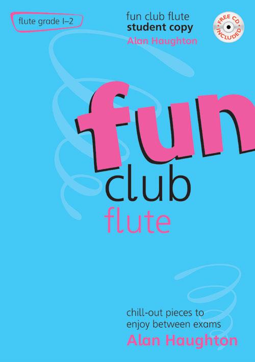 Fun Club Flute - Grade 1-2 - Chill-out pieces to enjoy between exams - příčná flétna
