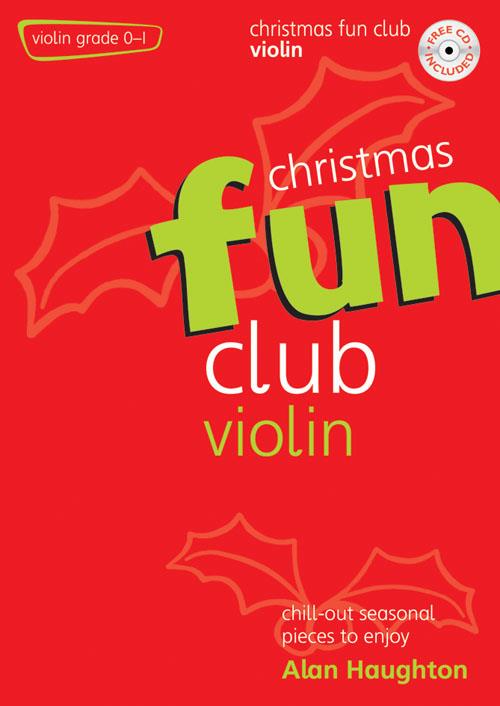 Fun Club Christmas - Violin - Chill-out seasonal pieces to enjoy - pro housle