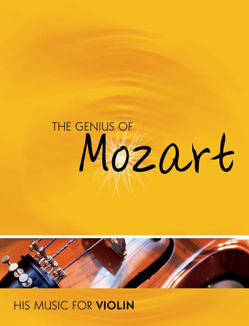 The Genius of Mozart - His music for violin - pro housle