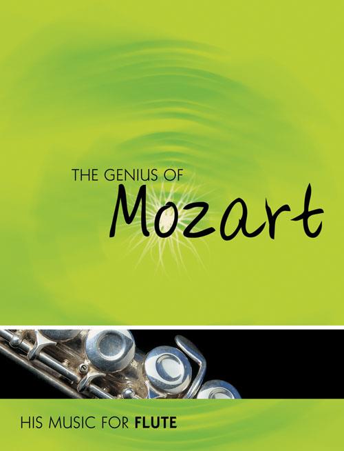 The Genius of Mozart - His Music for Flute - příčná flétna