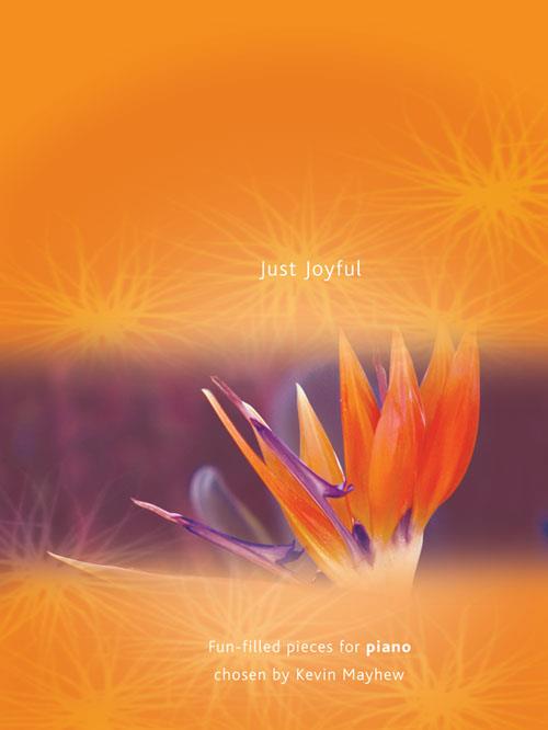 Just Joyful - Piano - pro hráče na klavír