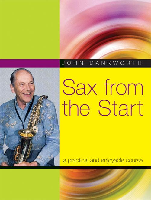 Sax From the Start - A practical and enjoyable course - pro saxofon