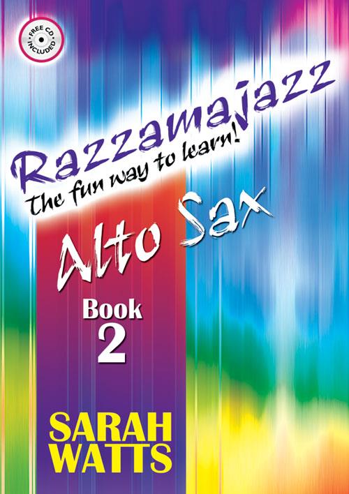 Razzamajazz Alto Sax - Book 2 - The fun and exciting way to learn the saxophone - pro altový saxofon