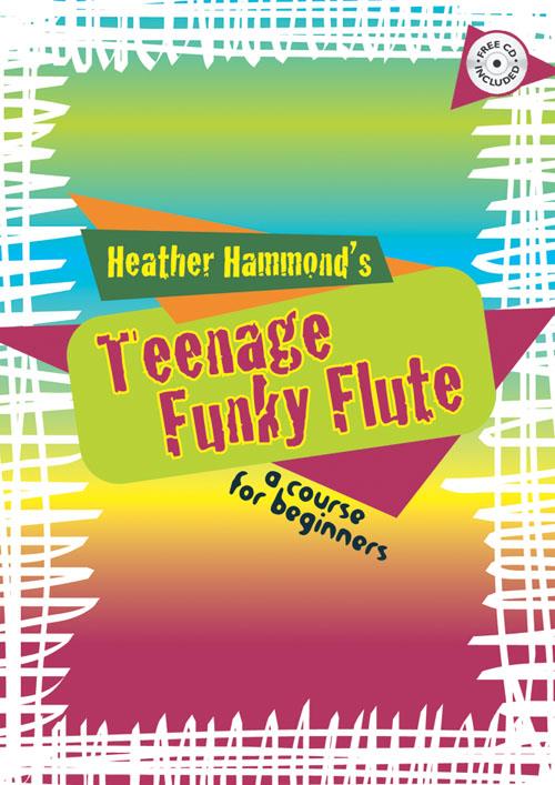Teen Funky Flute Method - The fun course for teenage beginners - pro příčnou flétnu