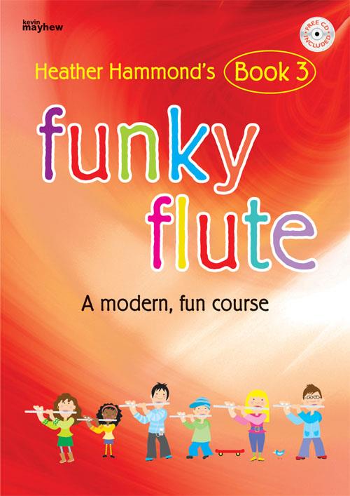 Funky Flute Book 3 - Student - pro příčnou flétnu