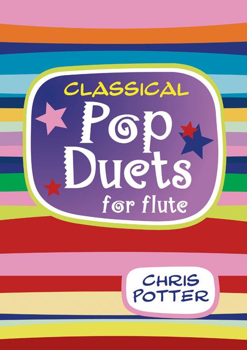 Classical Pop Duets for Flute - dvě příčné flétny