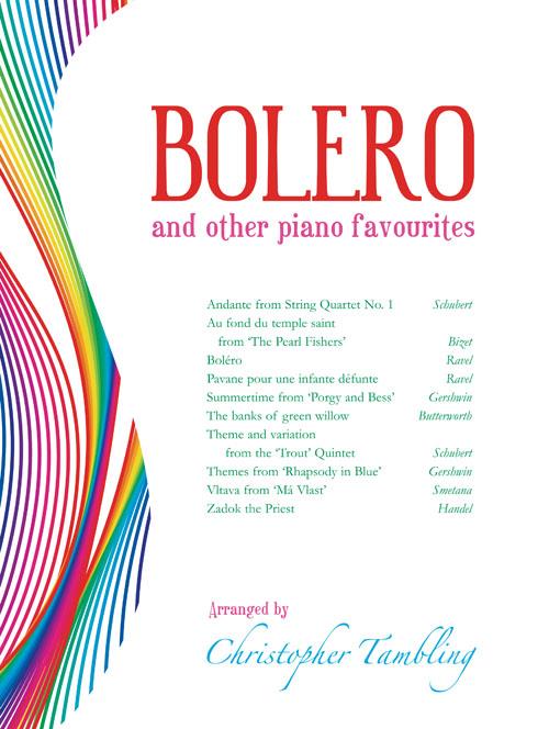 Bolero and Other Piano Favourites - pro hráče na klavír