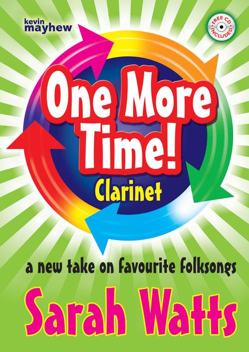 One More Time Clarinet - A new take on favourite folksongs - noty pro klarinet