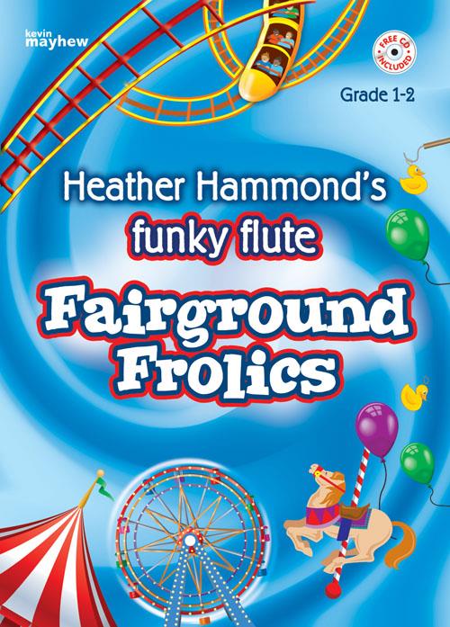 Funky Flute - Fairground Frolics - Sparkling fun repertoire for grade 1-2 - příčná flétna