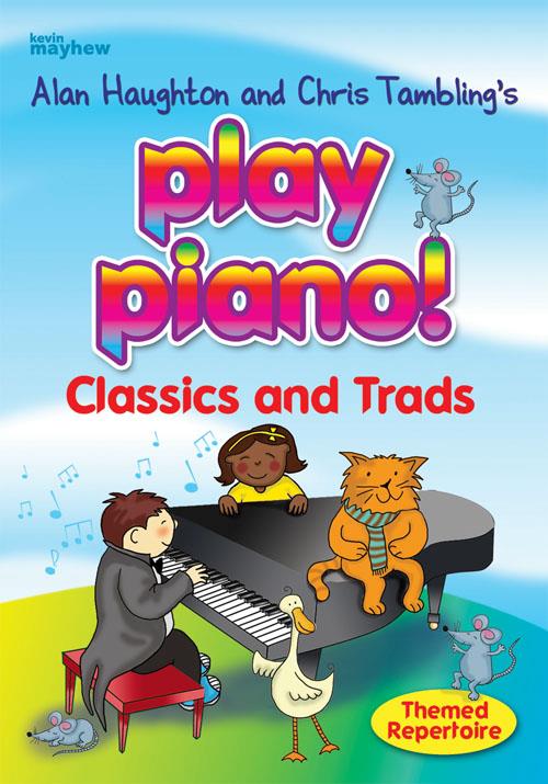 Play Piano! - Classics and Trads klavír učebnice