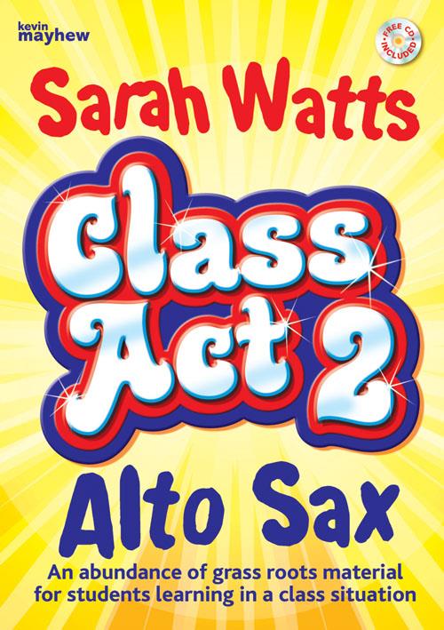 Class Act 2 Alto Sax - Student - pro altový saxofon