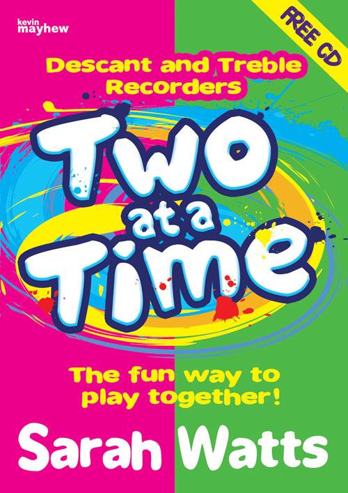 Two at a Time Descant and Treble Recorder - Student Book