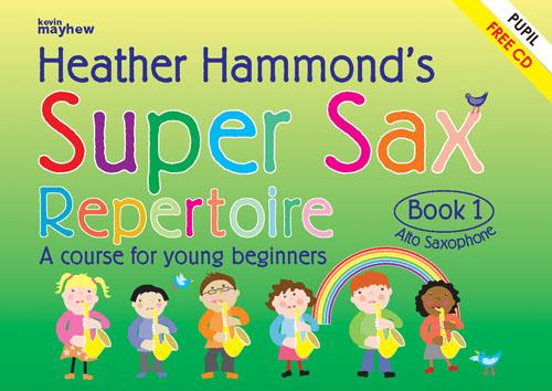 Super Sax Repertoire Book 1 - Student Book - A course for young beginners - pro saxofon
