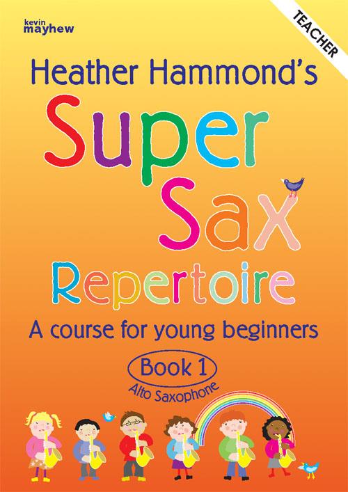 Super Sax Repertoire Book 1 - Teacher Book - A course for young beginners - pro saxofon