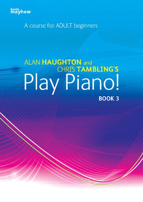 Play Piano! Adult - Book 3 - pro hráče na klavír