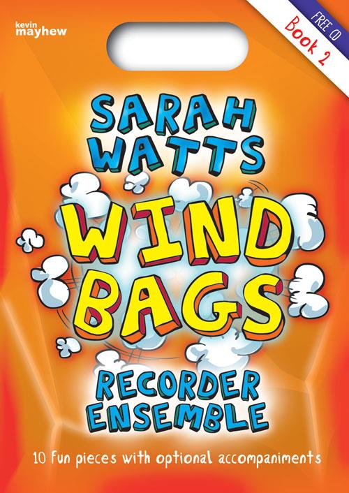 Wind Bags - Recorder Ensemble Book 2 - Fun pieces with optional accompaniments - pro zobcovou flétnu