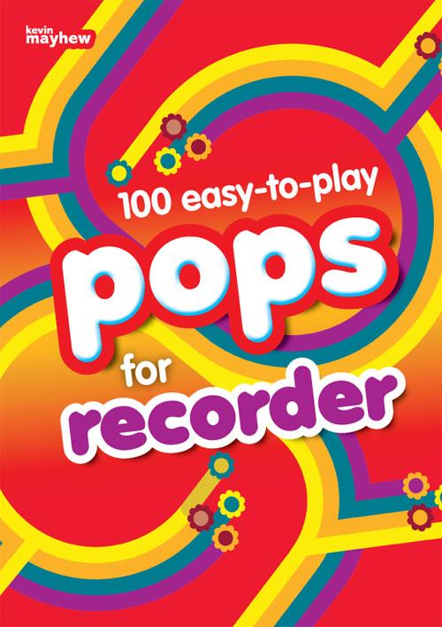 100 easy-to-play Pops for Recorder - 100 melodií pro zobcovou flétnu s akordy pro kytaru