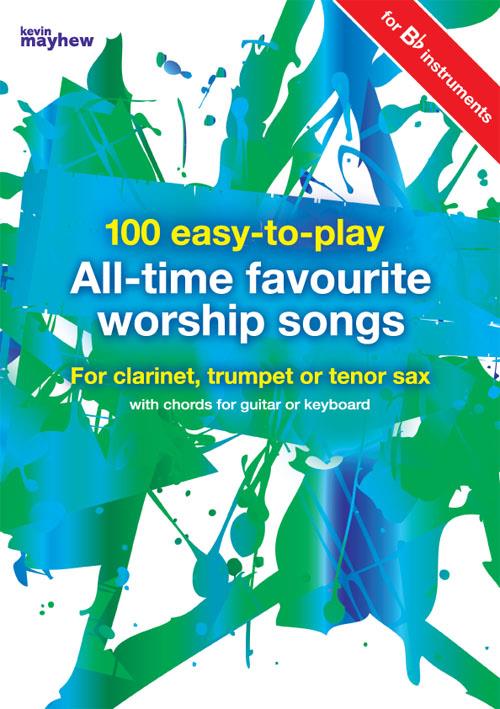 100 Easy-to-Play All-Time Favourite Worship Songs - pro nástroje v ladění Bb