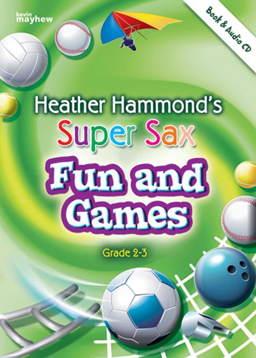 Super Sax - Fun And Games - Fun and funky repertoire pieces for alto sax - pro saxofon