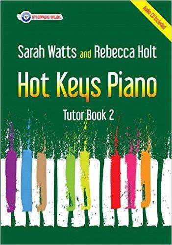 Hot Keys Piano Tutor - Book 2 - pro klavír