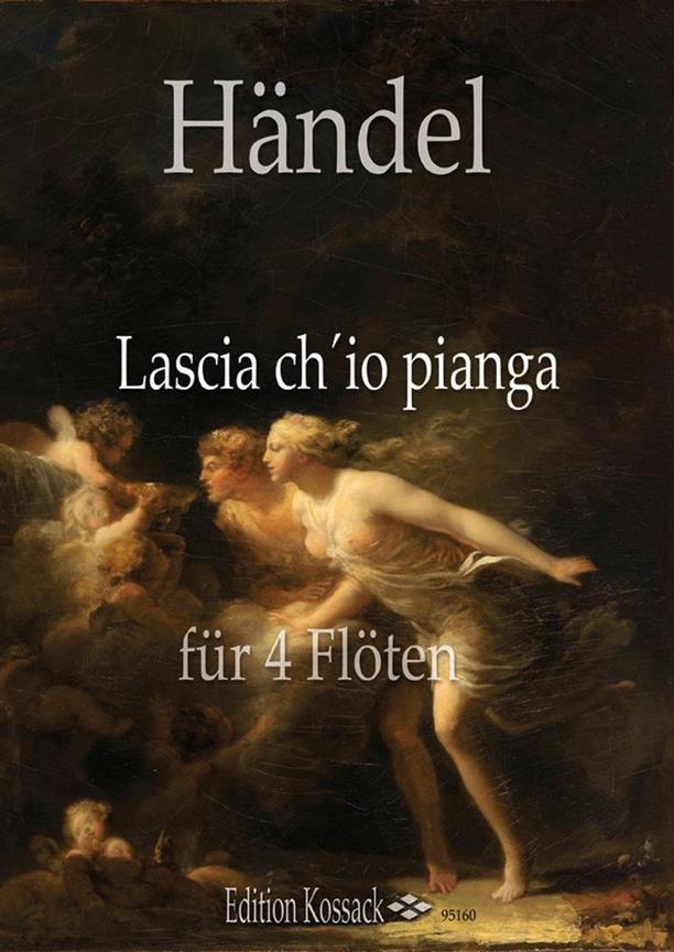 Lascia Ch´Io Pianga - Aus Der Oper Rinaldo - pro čtyři příčné flétny