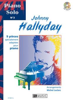 Piano solo n°3 : Johnny Hallyday - 9 pièces spécialement adaptées pour piano - sólo klavír