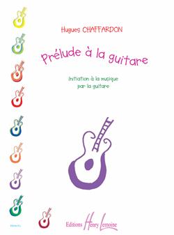 Prélude à la guitare - Initiation à la musique par la guitare - pro klasickou kytaru