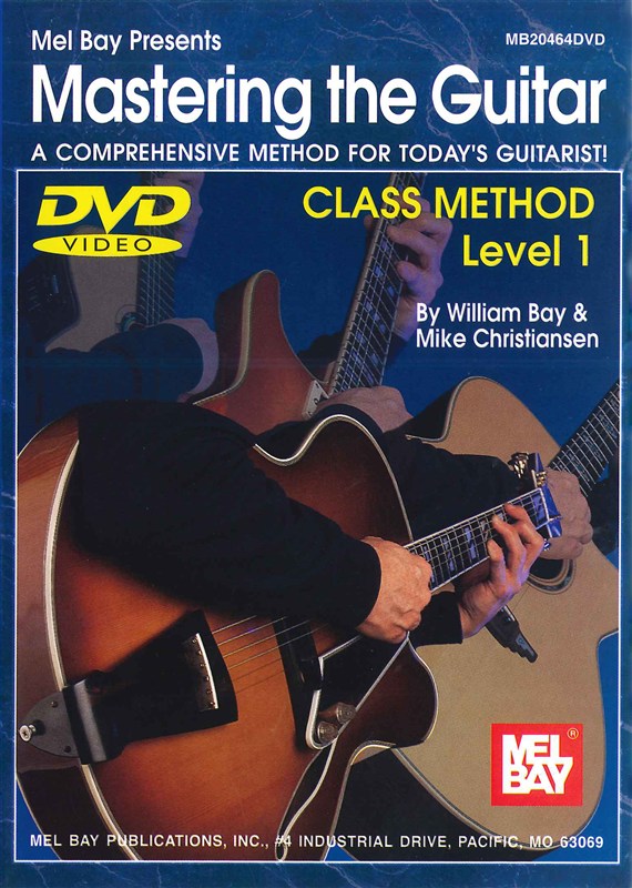 BAY WILLIAM MASTERING THE GUITAR CLASS METHOD LEVEL 1 GUITAR DVD