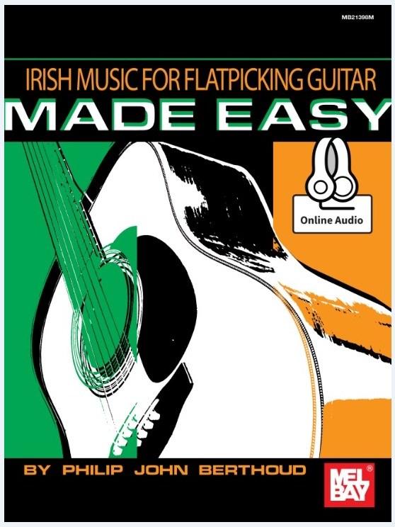 Irish Music For Flatpicking Guitar Made Easy (Book/Online Audio)