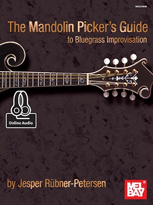 Jesper Rubner-Petersen: The Mandolin Picker's Guide To Bluegrass Improvisation (Book/Online Audio)