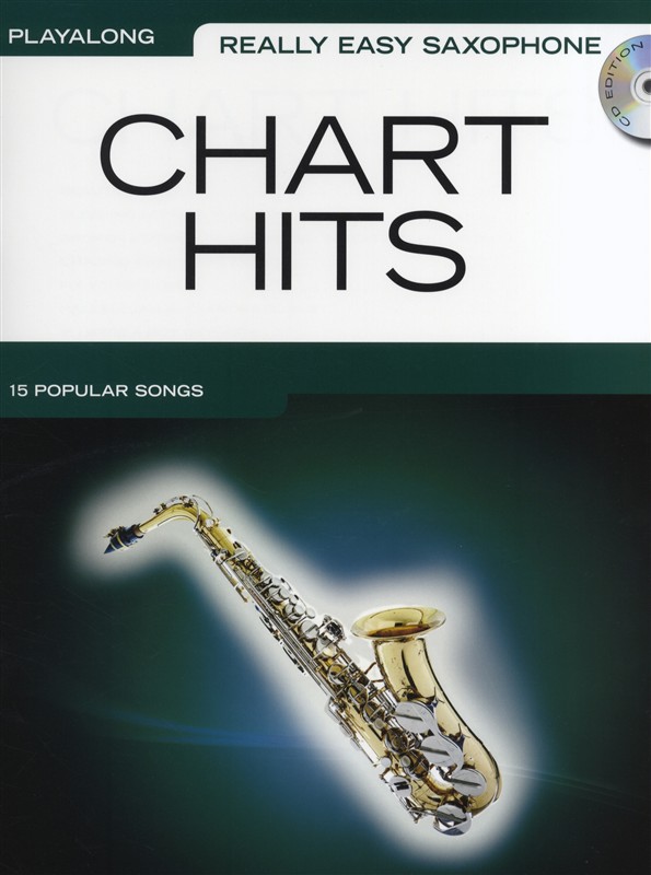 Really Easy Saxophone: Chart Hits - pro altový saxofon