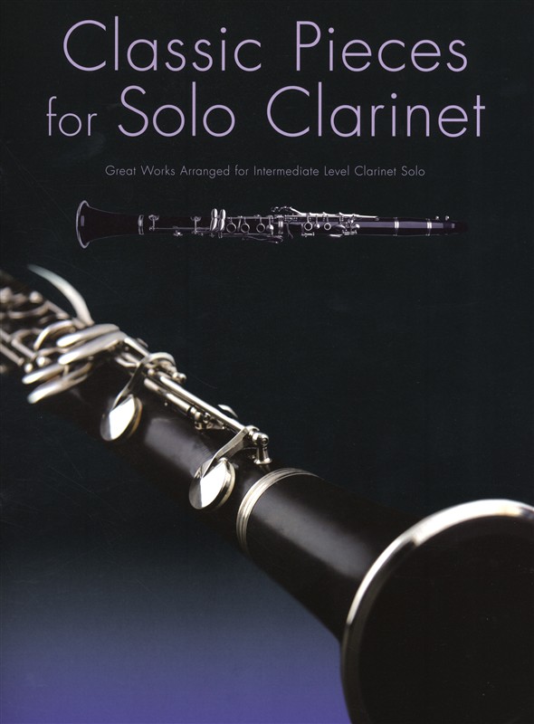 Classic Pieces for Solo Clarinet - noty na klarinet