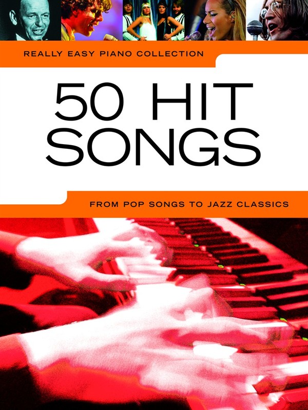 Really Easy Piano: 50 Hit Songs - jednoduché pro klavír
