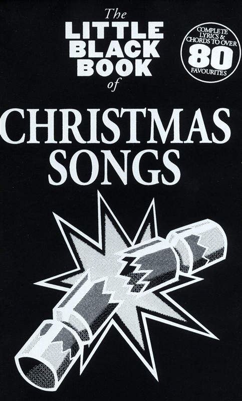 The Little Black Songbook: Christmas Songs - texty a akordy