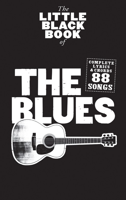 The Little Black Songbook: The Blues - texty a akordy