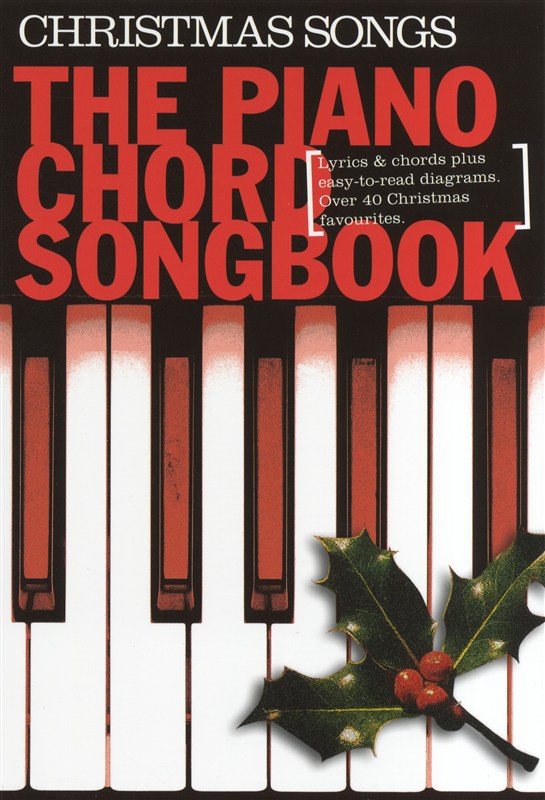 Piano Chord Songbook: Christmas Songs - texty a akordy