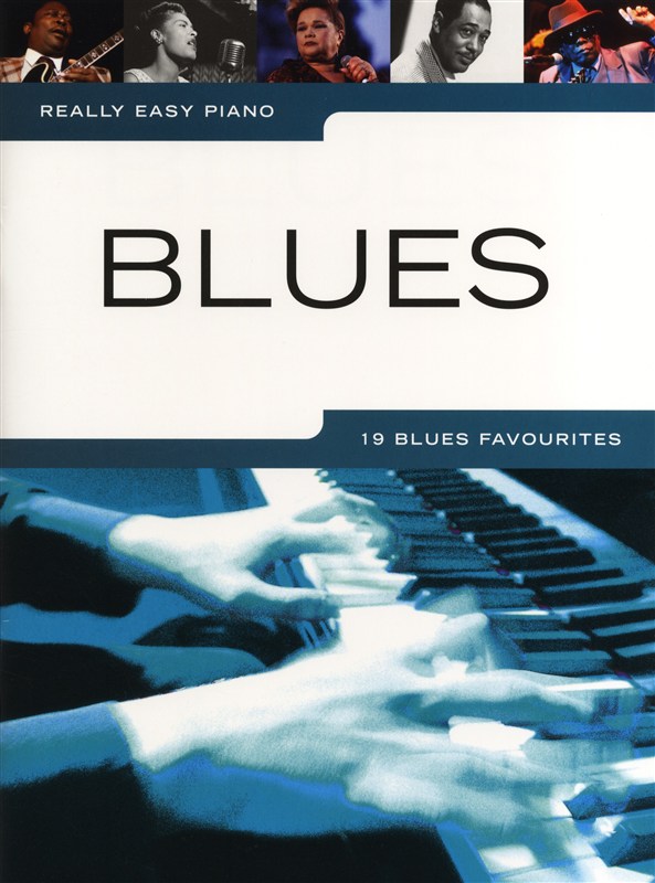 Really Easy Piano: Blues - jednoduché pro klavír
