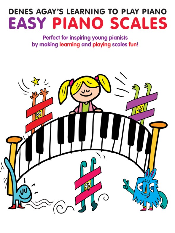 Denes Agay's Learning To Play Piano - Scale Book - Denes Agay se učí hrát na klavír