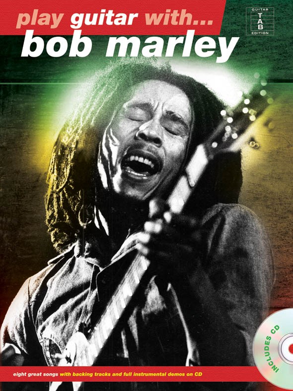 Play Guitar With... Bob Marley - kytara a tabulatury
