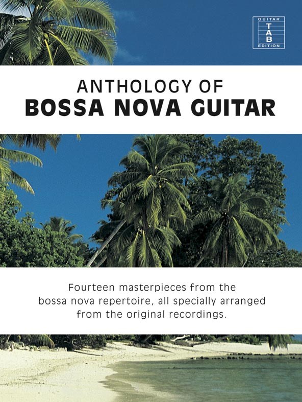 Antology of Bossa Nova Guitar - kytara a tabulatury