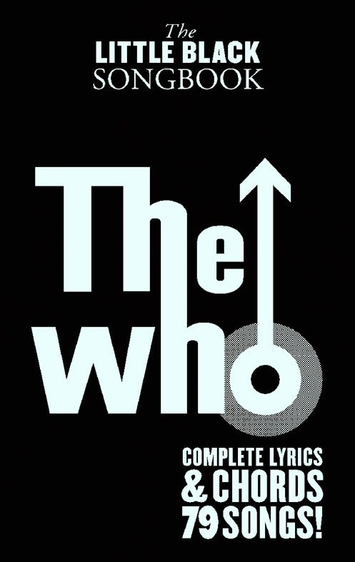 The Little Black Songbook: The Who - texty a akordy