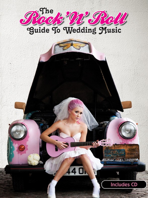 The Rock 'N' Roll Guide To Wedding Music - zpěv a klavír s akordy pro kytaru