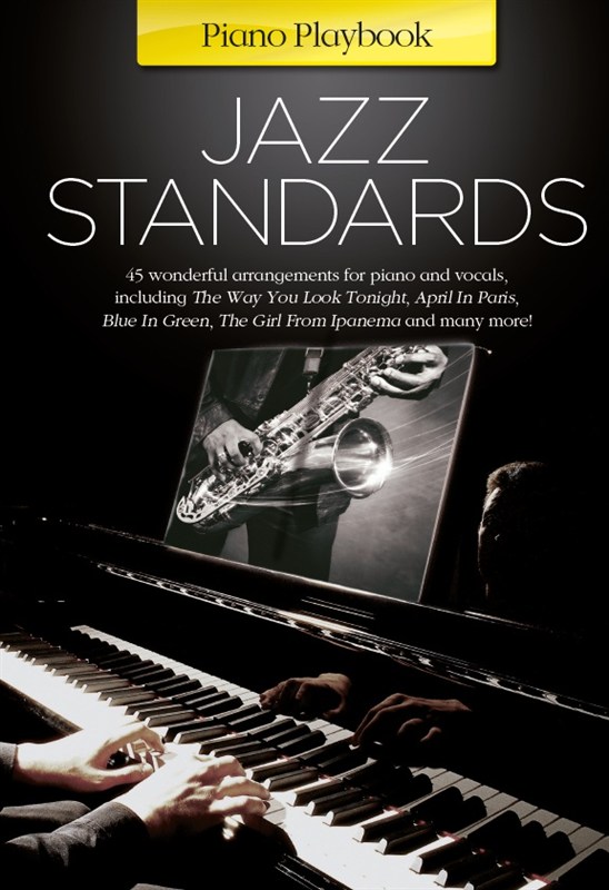 Piano Playbook: Jazz Standards - zpěv a klavír