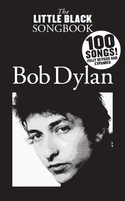 The Little Black Songbook: Bob Dylan - texty a akordy
