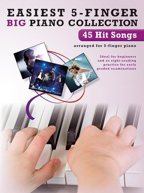 Easiest 5-Finger Piano Collection: 45 Hit Songs - noty pro klavír