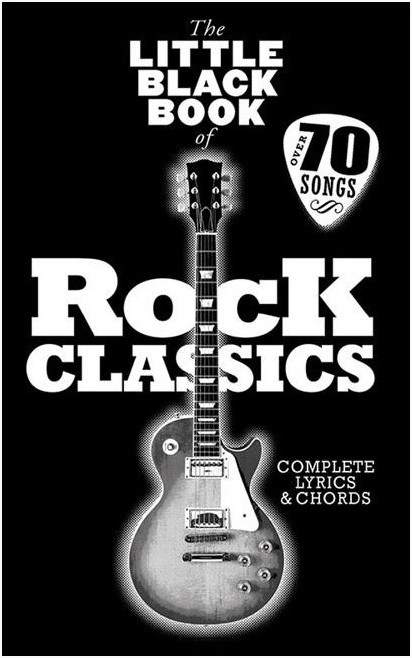 The Little Black Songbook: Rock Classics - texty a akordy