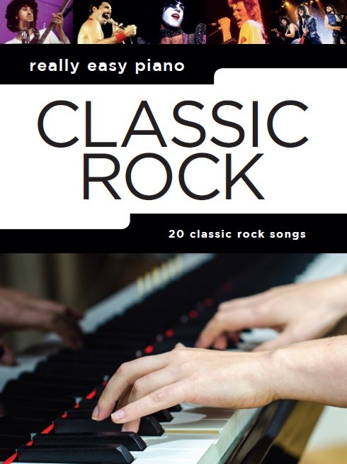 Really Easy Piano: Classic Rock - jednoduché pro klavír